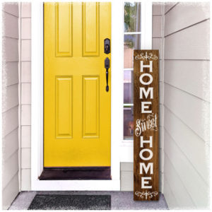 Home Sweet Home Porch Sign