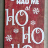 You had me at ho ho ho sign