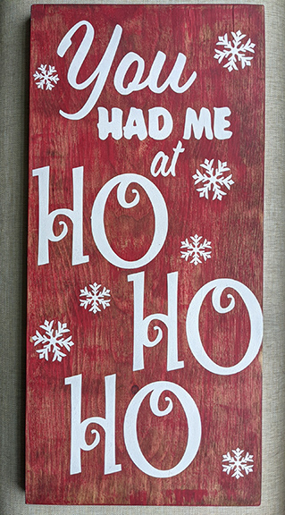 You had me at ho ho ho sign
