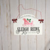 Old Fashioned Sleigh Rides Hanging Sign