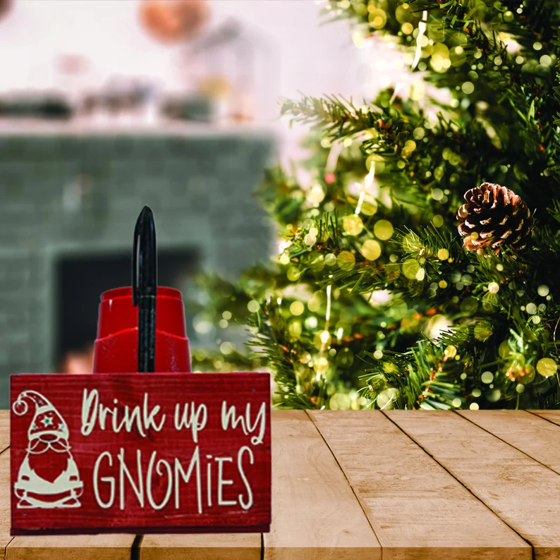 Drink Up My Gnomies Cup Holder - Image 2