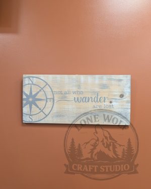 Not All Who Wander Are Lost Large Sign