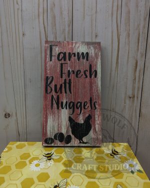 Farm Fresh Butt Nuggets Chicken Coop