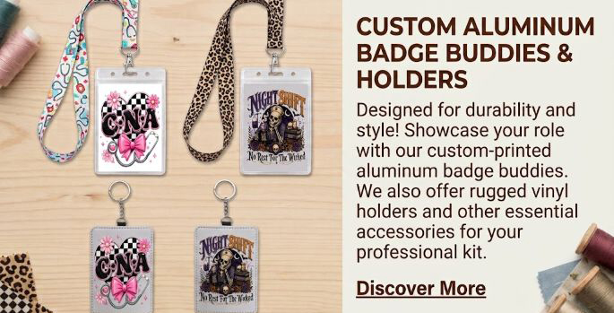 Custom aluminum badge buddies, vinyl holders, and printed lanyards for healthcare and professional staff.